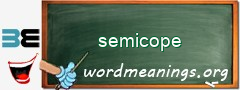 WordMeaning blackboard for semicope